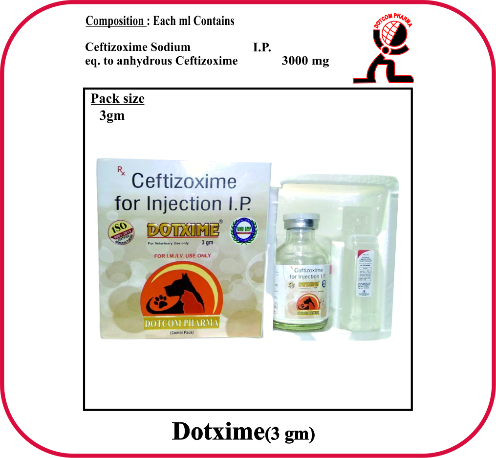 DOTXIME Dry Injection Ceftizoxime 1.5 gm 3 gm Veterinary Mastitis Treatment