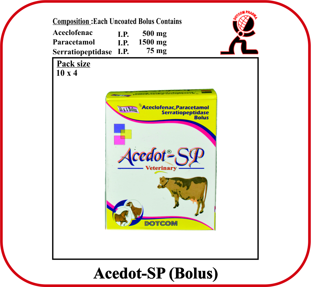 ACEDOT-SP veterinary bolus – Aceclofenac Paracetamol Serratiopeptidase bolus for cattle