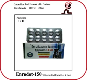 ENRODOT-150 Tablet – Enrofloxacin Veterinary Antibiotic for Dogs & Cats