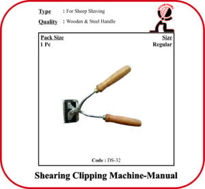 SHEARING CLIPPING MACHINE – MANUAL Material	Steel & Wooden Handle